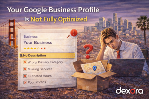 Your Google Business Profile Is Not Fully Optimized