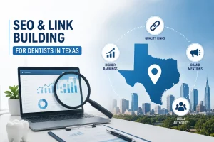 Professional off-page SEO and link building for dentists in Texas with SEO dashboard, backlinks, local authority, and search ranking concepts