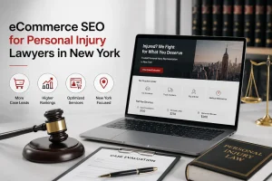 eCommerce SEO for New York personal injury lawyers featuring legal office, laptop analytics, gavel, case management, and growth visuals.